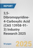 3,5-Dibromopyridine-4-Carboxylic Acid (CAS 13958-91-3) Industry Research 2025: Global and Regional Market Trends 2019-2024 and Forecast to 2029- Product Image