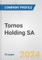 Tornos Holding SA Fundamental Company Report Including Financial, SWOT, Competitors and Industry Analysis - Product Thumbnail Image