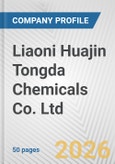 Liaoni Huajin Tongda Chemicals Co. Ltd Fundamental Company Report Including Financial, SWOT, Competitors and Industry Analysis- Product Image