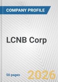 LCNB Corp. Fundamental Company Report Including Financial, SWOT, Competitors and Industry Analysis- Product Image