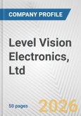 Level Vision Electronics, Ltd. Fundamental Company Report Including Financial, SWOT, Competitors and Industry Analysis- Product Image