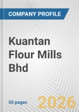 Kuantan Flour Mills Bhd Fundamental Company Report Including Financial, SWOT, Competitors and Industry Analysis- Product Image