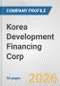 Korea Development Financing Corp. Fundamental Company Report Including Financial, SWOT, Competitors and Industry Analysis - Product Thumbnail Image