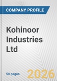Kohinoor Industries Ltd. Fundamental Company Report Including Financial, SWOT, Competitors and Industry Analysis- Product Image