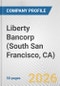 Liberty Bancorp (South San Francisco, CA) Fundamental Company Report Including Financial, SWOT, Competitors and Industry Analysis - Product Thumbnail Image