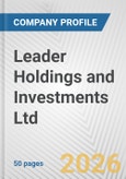 Leader Holdings and Investments Ltd. Fundamental Company Report Including Financial, SWOT, Competitors and Industry Analysis- Product Image