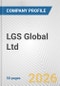 LGS Global Ltd Fundamental Company Report Including Financial, SWOT, Competitors and Industry Analysis - Product Thumbnail Image