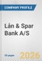 Lån & Spar Bank A/S Fundamental Company Report Including Financial, SWOT, Competitors and Industry Analysis - Product Thumbnail Image