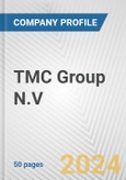 TMC Group N.V. Fundamental Company Report Including Financial, SWOT, Competitors and Industry Analysis- Product Image