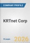 KRTnet Corp. Fundamental Company Report Including Financial, SWOT, Competitors and Industry Analysis - Product Thumbnail Image