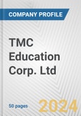 TMC Education Corp. Ltd Fundamental Company Report Including Financial, SWOT, Competitors and Industry Analysis- Product Image
