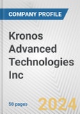 Kronos Advanced Technologies Inc. Fundamental Company Report Including Financial, SWOT, Competitors and Industry Analysis- Product Image