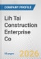 Lih Tai Construction Enterprise Co. Fundamental Company Report Including Financial, SWOT, Competitors and Industry Analysis - Product Thumbnail Image