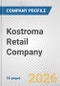 Kostroma Retail Company Fundamental Company Report Including Financial, SWOT, Competitors and Industry Analysis - Product Thumbnail Image