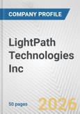 LightPath Technologies Inc. Fundamental Company Report Including Financial, SWOT, Competitors and Industry Analysis- Product Image
