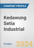 Kedawung Setia Industrial Fundamental Company Report Including Financial, SWOT, Competitors and Industry Analysis- Product Image