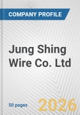 Jung Shing Wire Co. Ltd. Fundamental Company Report Including Financial, SWOT, Competitors and Industry Analysis- Product Image