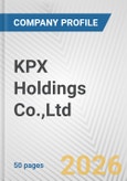 KPX Holdings Co.,Ltd. Fundamental Company Report Including Financial, SWOT, Competitors and Industry Analysis- Product Image