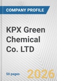 KPX Green Chemical Co. LTD Fundamental Company Report Including Financial, SWOT, Competitors and Industry Analysis- Product Image