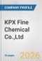 KPX Fine Chemical Co.,Ltd. Fundamental Company Report Including Financial, SWOT, Competitors and Industry Analysis - Product Thumbnail Image