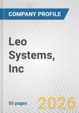 Leo Systems, Inc. Fundamental Company Report Including Financial, SWOT, Competitors and Industry Analysis- Product Image