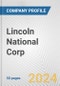 Lincoln National Corp. Fundamental Company Report Including Financial, SWOT, Competitors and Industry Analysis - Product Thumbnail Image