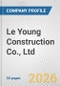 Le Young Construction Co., Ltd Fundamental Company Report Including Financial, SWOT, Competitors and Industry Analysis - Product Thumbnail Image