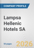 Lampsa Hellenic Hotels SA Fundamental Company Report Including Financial, SWOT, Competitors and Industry Analysis- Product Image
