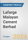 Lafarge Malayan Cement Berhad Fundamental Company Report Including Financial, SWOT, Competitors and Industry Analysis- Product Image