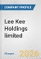 Lee Kee Holdings limited Fundamental Company Report Including Financial, SWOT, Competitors and Industry Analysis - Product Thumbnail Image