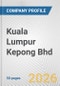 Kuala Lumpur Kepong Bhd Fundamental Company Report Including Financial, SWOT, Competitors and Industry Analysis - Product Thumbnail Image