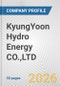 KyungYoon Hydro Energy CO.,LTD. Fundamental Company Report Including Financial, SWOT, Competitors and Industry Analysis - Product Thumbnail Image