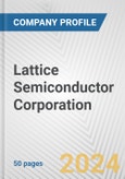 Lattice Semiconductor Corporation Fundamental Company Report Including Financial, SWOT, Competitors and Industry Analysis- Product Image