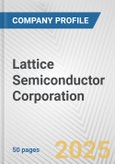 Lattice Semiconductor Corporation Fundamental Company Report Including Financial, SWOT, Competitors and Industry Analysis- Product Image