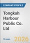 Tongkah Harbour Public Co. Ltd. Fundamental Company Report Including Financial, SWOT, Competitors and Industry Analysis - Product Thumbnail Image
