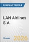 LAN Airlines S.A. Fundamental Company Report Including Financial, SWOT, Competitors and Industry Analysis - Product Thumbnail Image