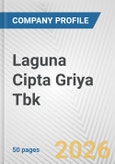 Laguna Cipta Griya Tbk Fundamental Company Report Including Financial, SWOT, Competitors and Industry Analysis- Product Image