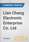 Lien Chang Electronic Enterprise Co. Ltd. Fundamental Company Report Including Financial, SWOT, Competitors and Industry Analysis- Product Image