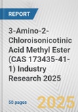 3-Amino-2-Chloroisonicotinic Acid Methyl Ester (CAS 173435-41-1) Industry Research 2025: Global and Regional Market Trends 2019-2024 and Forecast to 2029- Product Image