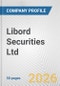 Libord Securities Ltd Fundamental Company Report Including Financial, SWOT, Competitors and Industry Analysis - Product Thumbnail Image