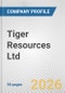 Tiger Resources Ltd. Fundamental Company Report Including Financial, SWOT, Competitors and Industry Analysis - Product Thumbnail Image