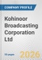 Kohinoor Broadcasting Corporation Ltd. Fundamental Company Report Including Financial, SWOT, Competitors and Industry Analysis - Product Thumbnail Image