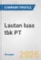 Lautan luas tbk PT Fundamental Company Report Including Financial, SWOT, Competitors and Industry Analysis - Product Thumbnail Image