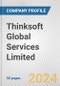 Thinksoft Global Services Limited Fundamental Company Report Including Financial, SWOT, Competitors and Industry Analysis - Product Thumbnail Image