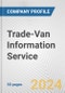Trade-Van Information Service Fundamental Company Report Including Financial, SWOT, Competitors and Industry Analysis - Product Thumbnail Image