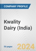 Kwality Dairy (India) Fundamental Company Report Including Financial, SWOT, Competitors and Industry Analysis- Product Image