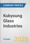 Kukyoung Glass Industries Fundamental Company Report Including Financial, SWOT, Competitors and Industry Analysis - Product Thumbnail Image