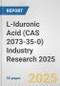 L-Iduronic Acid (CAS 2073-35-0) Industry Research 2025: Global and Regional Market Trends 2019-2024 and Forecast to 2029 - Product Image