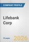 Lifebank Corp. Fundamental Company Report Including Financial, SWOT, Competitors and Industry Analysis - Product Thumbnail Image