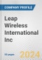 Leap Wireless International Inc. Fundamental Company Report Including Financial, SWOT, Competitors and Industry Analysis - Product Thumbnail Image